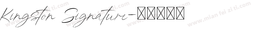 Kingston Signature字体转换